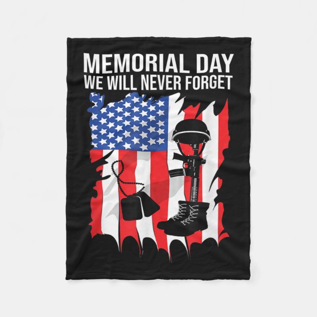 Memorial Day We Will Never Forget Veterans Day Fleece Blanket (Front)