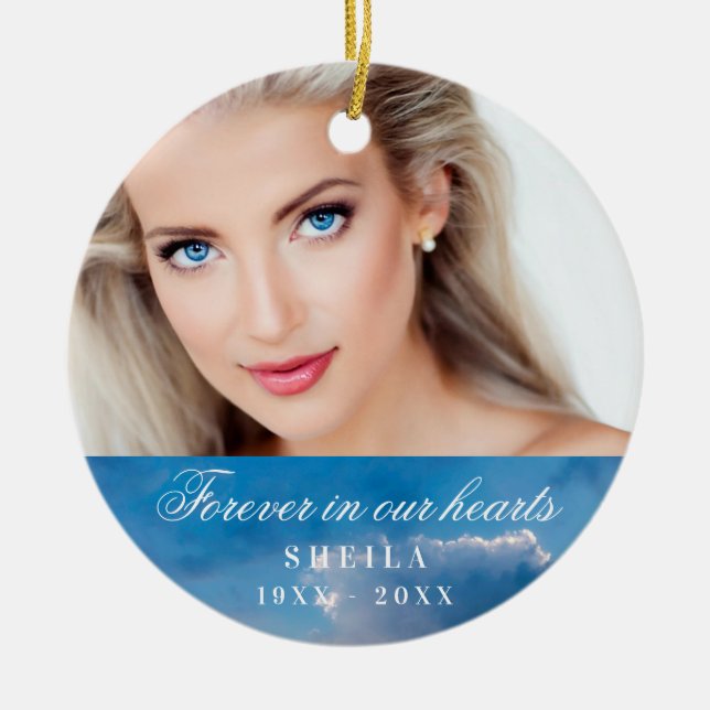 Memorial forever in our hearts photo blue sky ceramic ornament (Front)