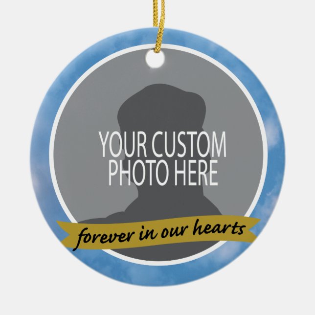 Memorial Forever with sky border custom photo Ceramic Ornament (Front)