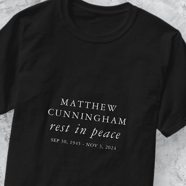 Memorial Funeral Rest In Peace Modern Simple T-Shirt (Creator Uploaded)