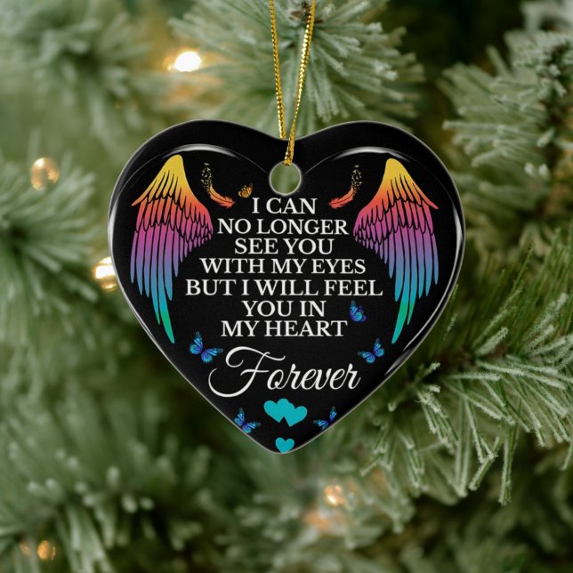 Memorial I Can No Longer See You with my eyes Ceramic Ornament (Tree)