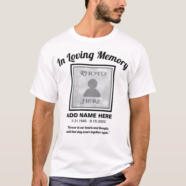 Mémorial| In Love Memory Ajouter Un Tshirt Photo (Devant)