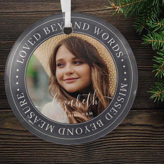 Memorial Loved Beyond Words Elegant Chic Photo Glass Ornament (Creator Uploaded)