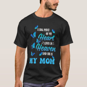 Memorial Of My Mom In Heaven Lost My Mom My Guardi T-Shirt