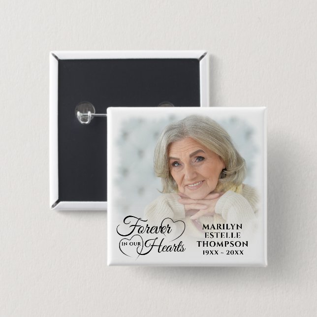 Memorial Photo Forever In Our Hearts 2 Inch Square Button (Front & Back)