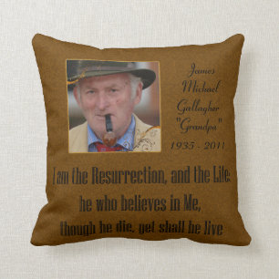 Memorial Pillow I am the Resurrection