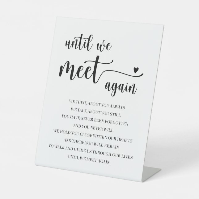 Memorial Poem Pedestal Sign - Until We Meet Again (Front)