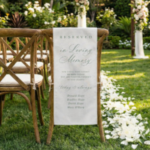 Memorial Wedding Chair Sign Sage Reserved Cloth