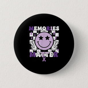 Memories alzheimer's awareness purple ribbon  2 inch round button