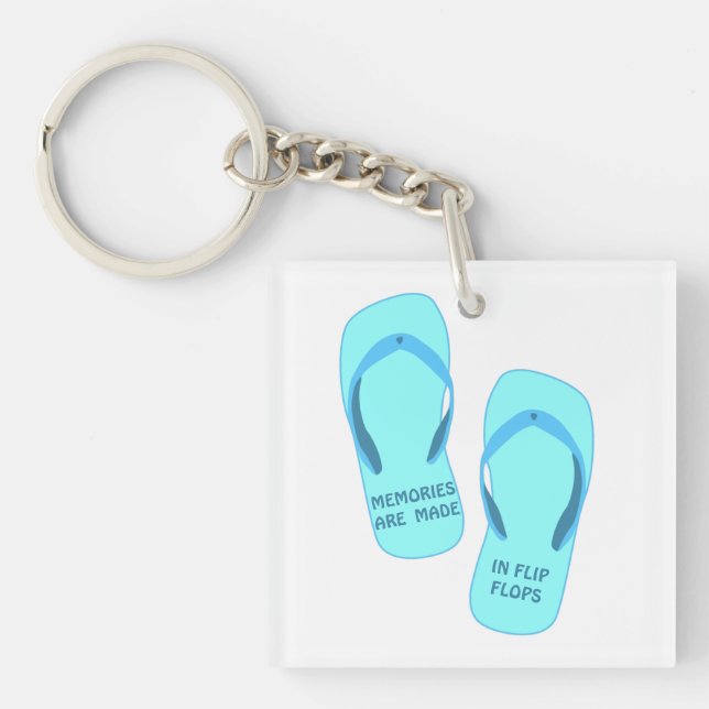 Memories are made in flip flops, summer design keychain (Front)