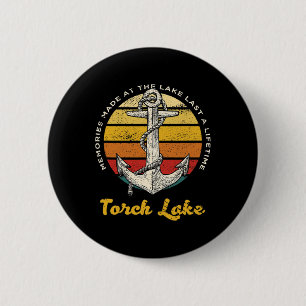 Memories At Torch Lake Last A Lifetime Camping Vac 2 Inch Round Button