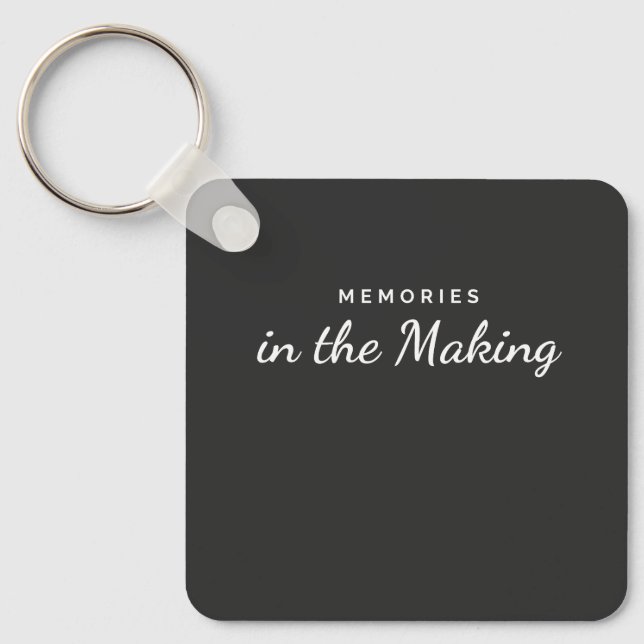Memories in the Making Inspirational Keychain (Front)