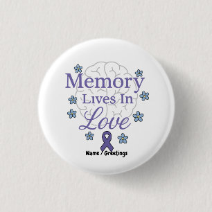Memory Lives In Love Alzheimer’s Awareness 1 Inch Round Button