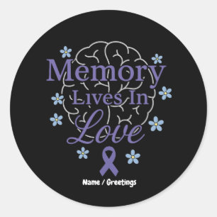 Memory Lives In Love Alzheimer’s Awareness Classic Round Sticker