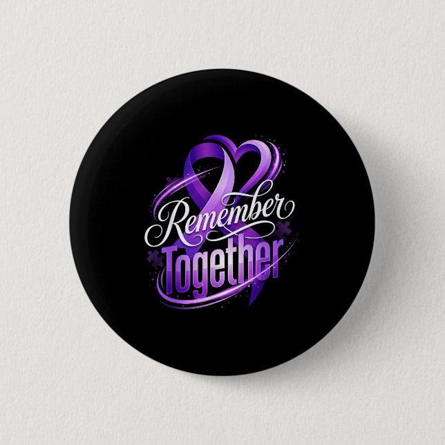 Memory loss alzheimer awareness month remember 2 inch round button (Front)