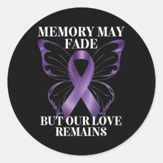 Memory May Fade But Our Love Remains Heimerheimer' Classic Round Sticker