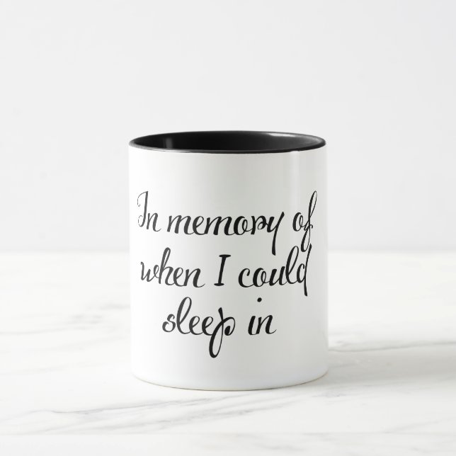 memory of when i could sleep in funny coffee mug (Center)