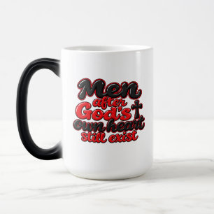 Men after God’s own heart still exist  Magic Mug