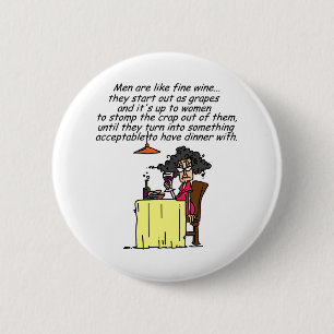Men and FIne Wine Humour 2 Inch Round Button