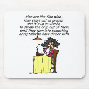 Men and FIne Wine Humour Mouse Pad
