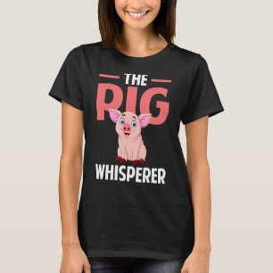 Men and Women  Hog Farmer Pig Whisperer T-Shirt