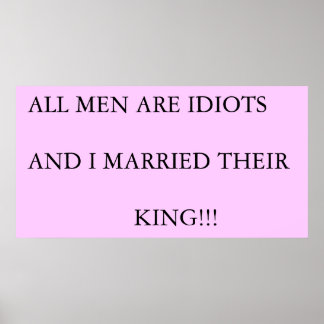 MEN ARE IDIOTS POSTER