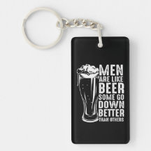Men Are Like Beer Funny