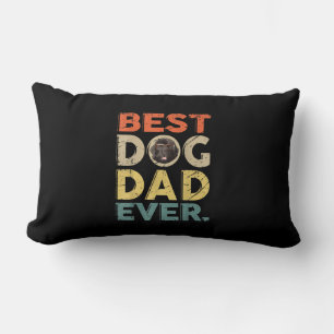 Men best dog dad ever farther day gifts lumbar pillow