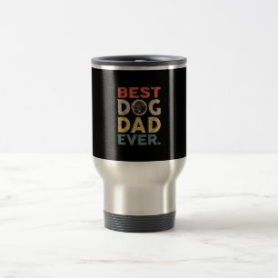 Men best dog dad ever farther day gifts travel mug