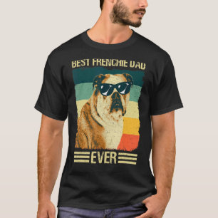 Men Best Frenchie Dad Father French Bulldog T-Shirt