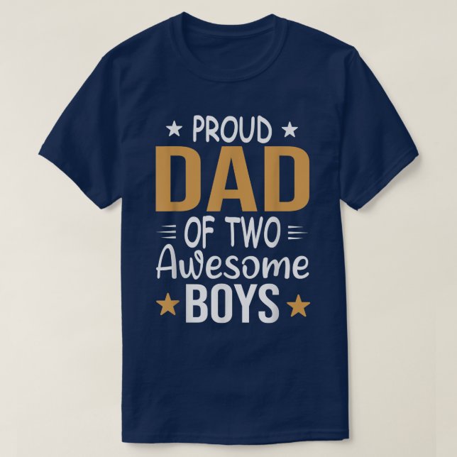 Men Dad Of 2 Boys Two Sons Father's Day 678  T-Shirt (Design Front)