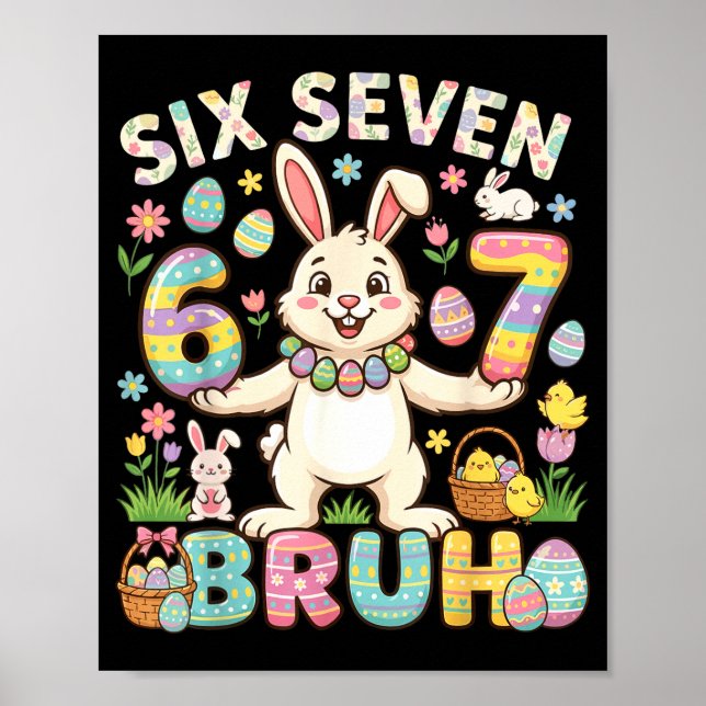 Men Easter Day Bruh 67 Meme Poster (Front)