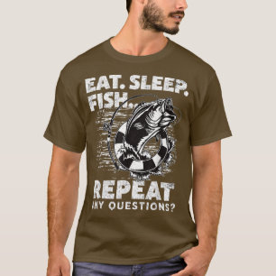 Men Fishing Eat Sleep Fish Repeat Fisherman Funny T-Shirt