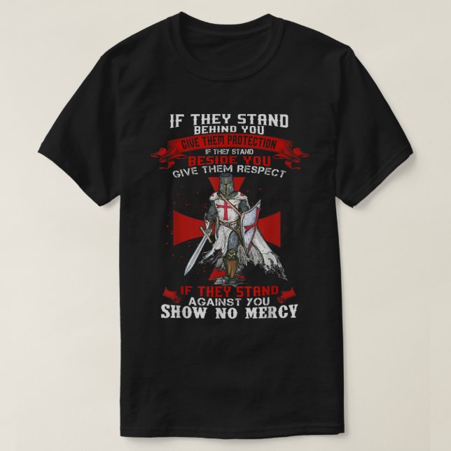 Men Knight Templar Christian Warrior Of God If The T-Shirt (Design Front)