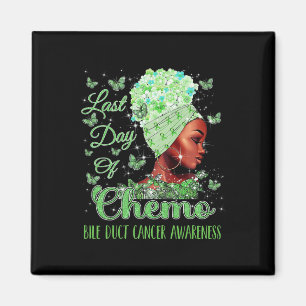 Men Last Day Of Chemo Bile Duct Cancer Awareness  Magnet