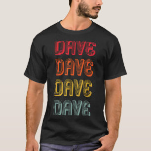 Men Name Dad Boy Husband Christmas Dave Gift Name  T-Shirt