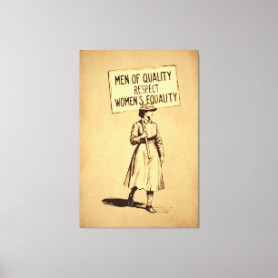 Men of Quality Respect Womens Equality Canvas Print