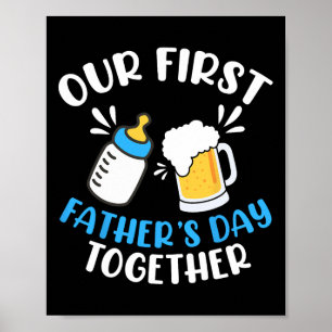 Men Our First Father's Day Together  Poster