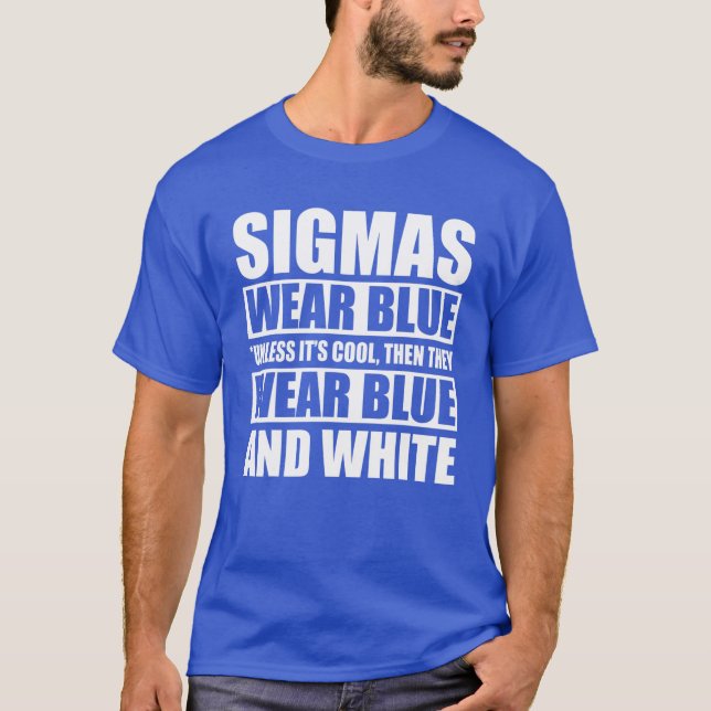Men Phi-1914 Wear Blue And White Unless It's Cool T-Shirt (Front)