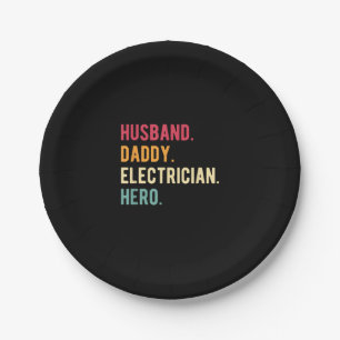 Men’s Husband Daddy Electrician Hero Fars Day Gift Paper Plate