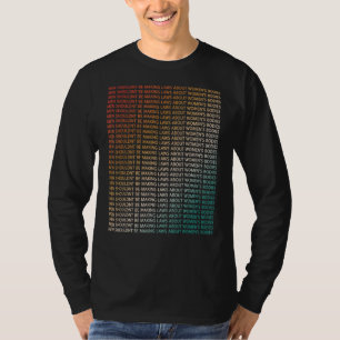 Men Shouldn't Be Making Laws About Bodies Feminist T-Shirt