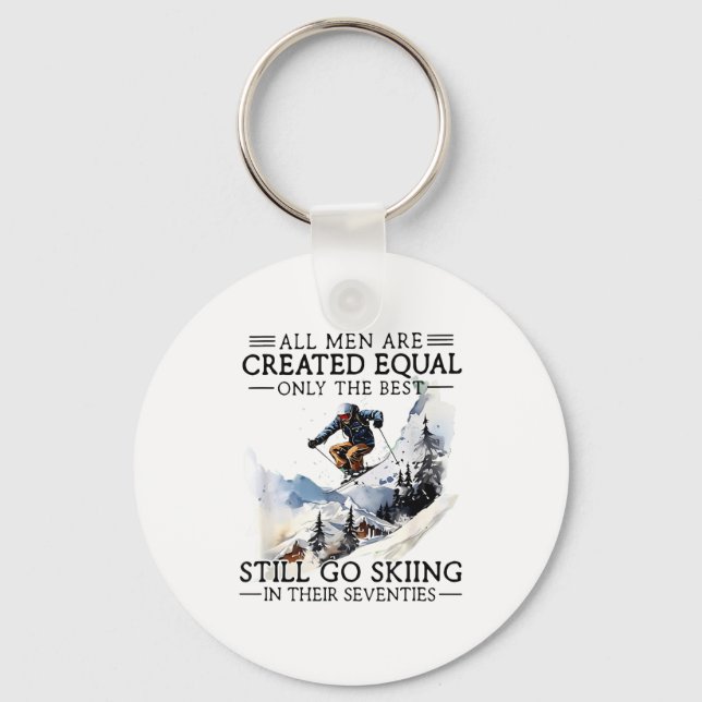 Men Still Go Skiing 70 Winter Srts Lover Skier  Keychain (Front)