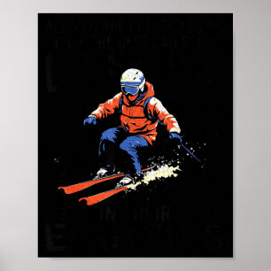 Men Still Go Skiing In Their Eighties Funny Snow S Poster