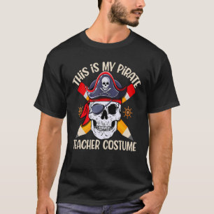   Men This is My Pirate Teacher Costume Halloween  T-Shirt