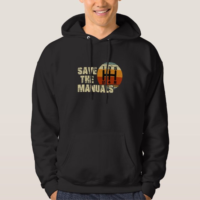 Men Vintage Save The Stick Manual Transmission Hoodie (Front)