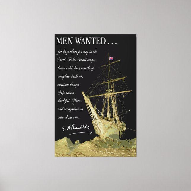 Men Wanted for South Pole Exploration - 1914 Canvas Print (Front)