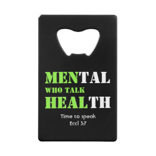 MEN WHO TALK HEAL Custom Mental Health Credit Card Bottle Opener
