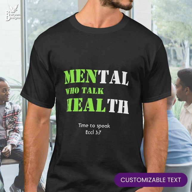 MEN WHO TALK HEAL Custom Scripture Mental Health T-Shirt (MEN WHO TALK HEAL Men's Mental Health T-shirt with customizable Bible verse. Ideal supporter shirt.)