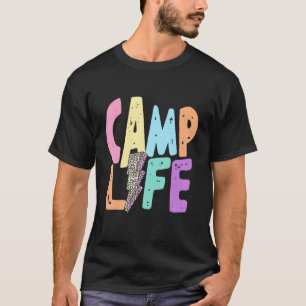 Men Women Boho Style Camp Life Summer Camp And Hik T-Shirt