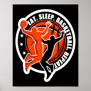 Men women boys girls eat sleep basketball repeat t poster